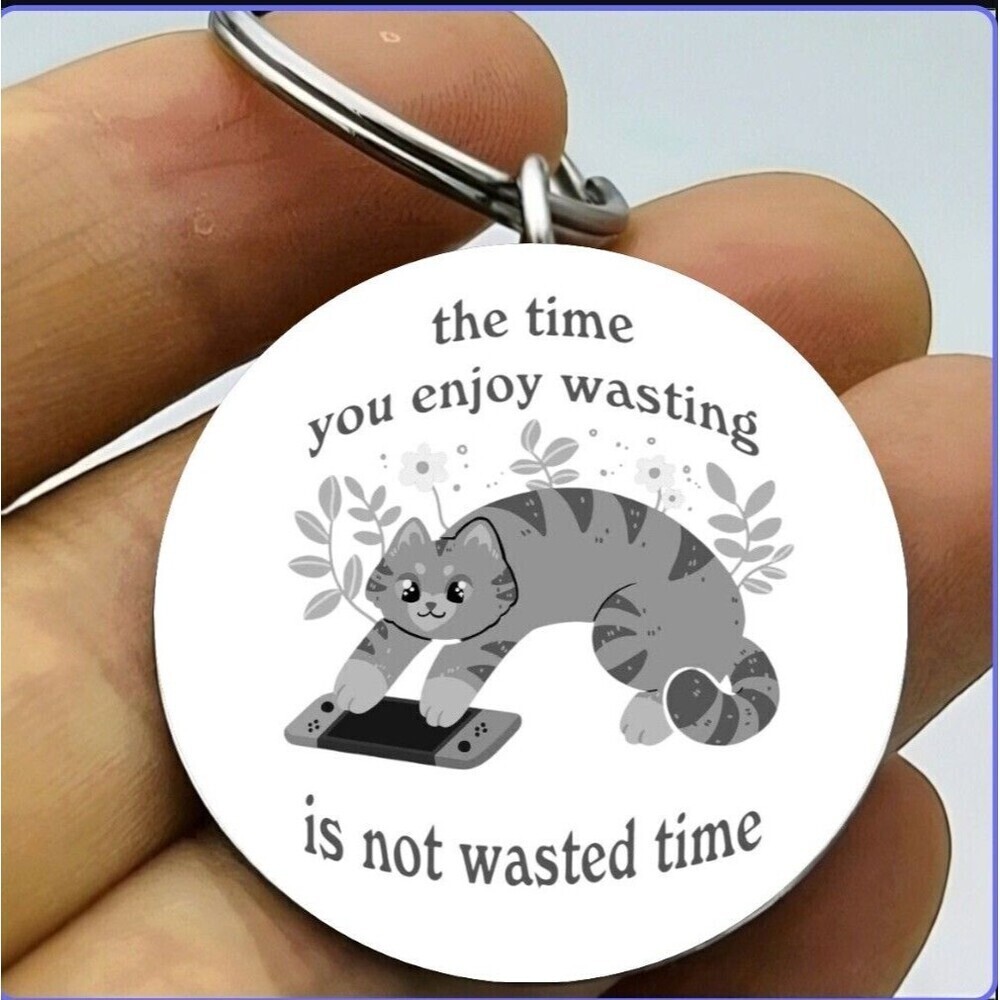 Kitty Cat Plays Video Game Time Is Not Wasted Stainless Keychain Happy Animal